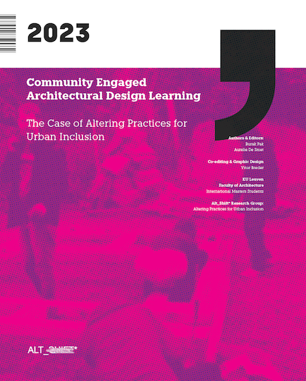 Community Engaged Architectural Design Learning, The Case of Altering Practices for Urban Inclusion